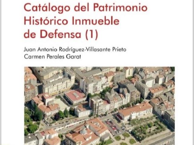 Catálogo del Patrimonio Histórico Inmueble de Defensa (1)